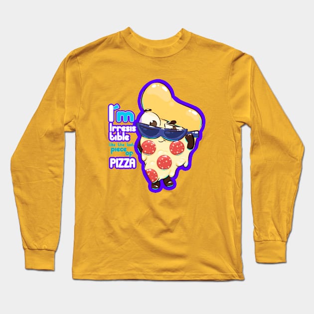 irresistible pizza Long Sleeve T-Shirt by PecaKwii